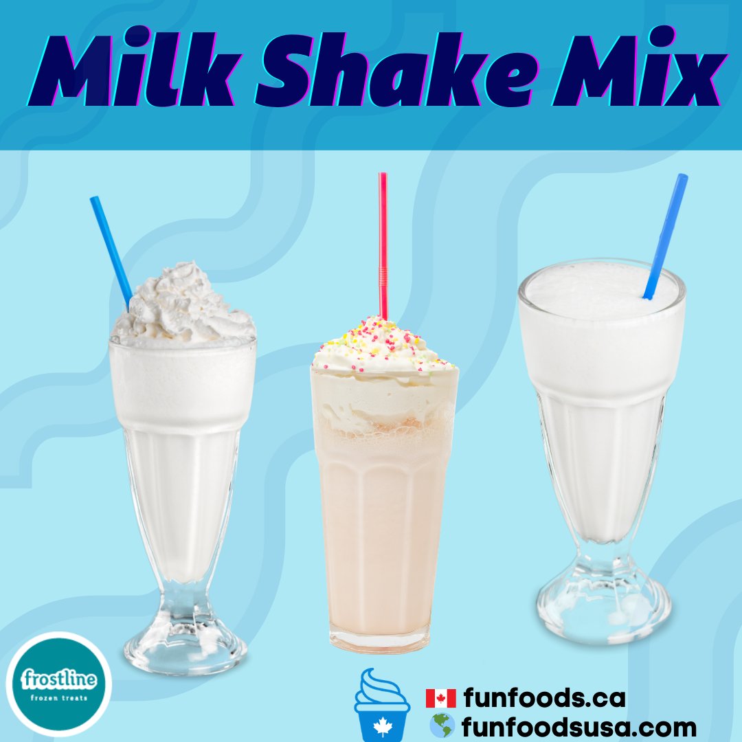 Milk Shake Mix and Milk Shake Machines Fun Foods Canada
