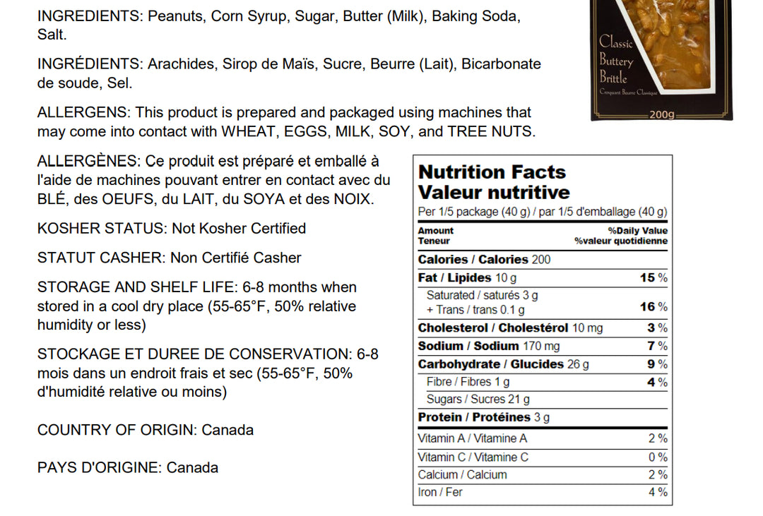 Product label with ingredients, allergens, nutrition facts, and other details. Traditional Peanut Brittle - Case of 200g x 24 Bags - Old Fashioned Brittle - Old Fashioned Kettle Cooked Traditional Brittles - Canadian Distribution